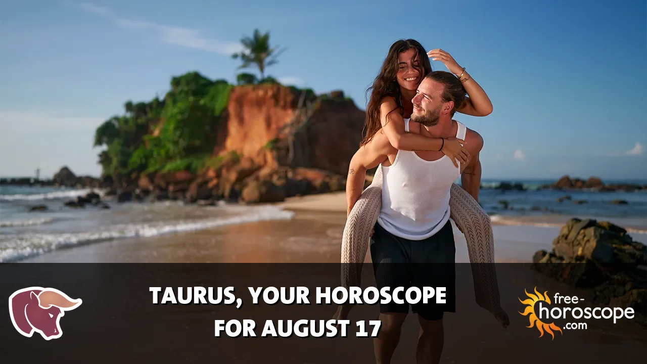Horoscope Taurus - Monday, August 17, 2026