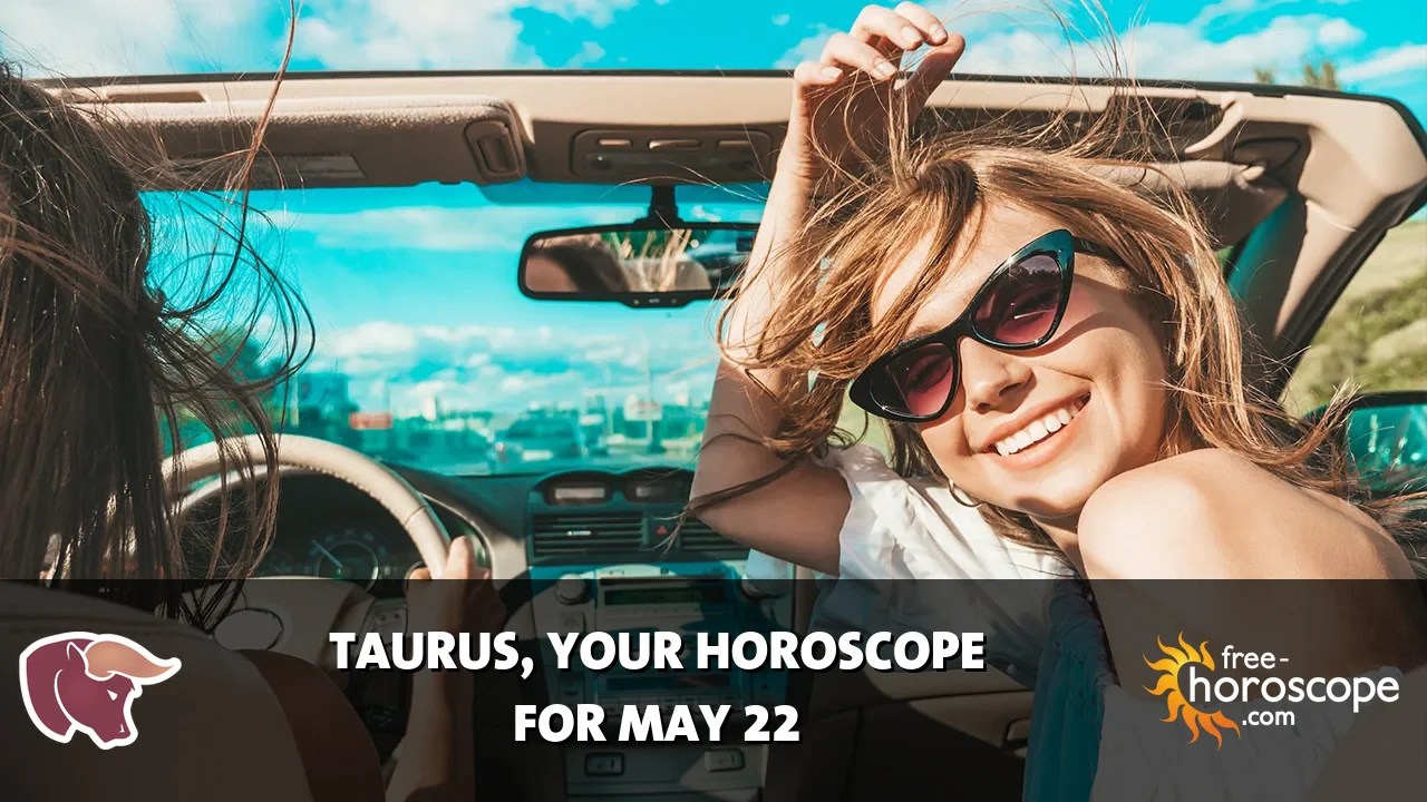 Horoscope for Taurus du Saturday, May 23, 2026