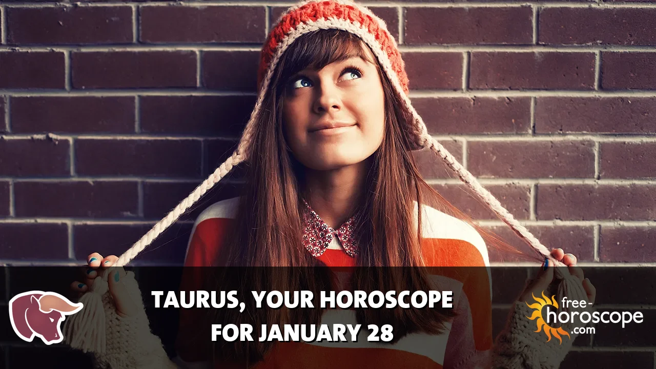 Horoscope Taurus - Wednesday, January 28, 2026