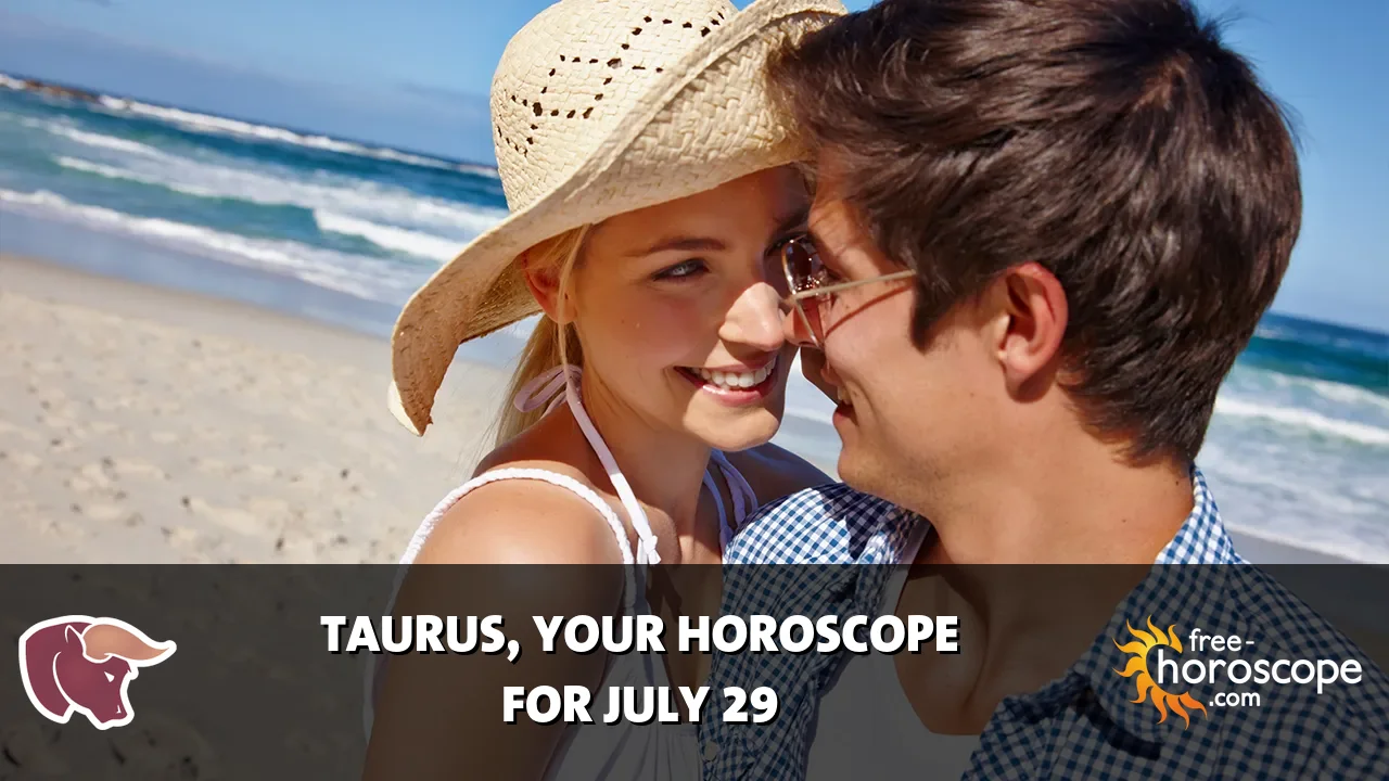 Horoscope Taurus - Wednesday, July 29, 2026