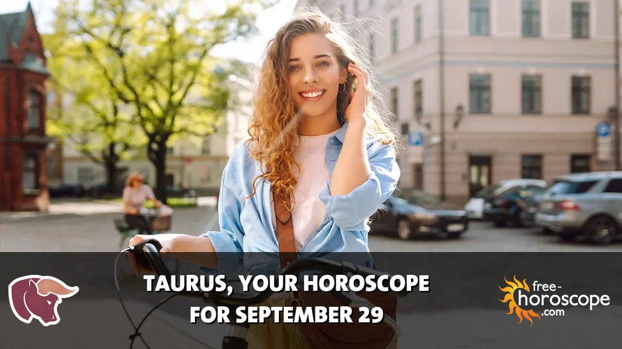 Horoscope Taurus - Tuesday, September 29, 2026
