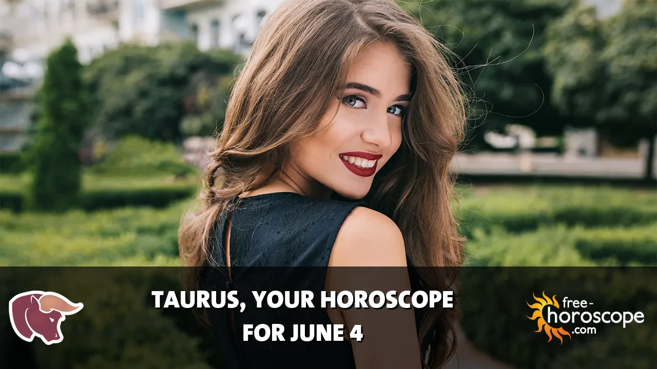 Horoscope for Taurus du Friday, June 5, 2026