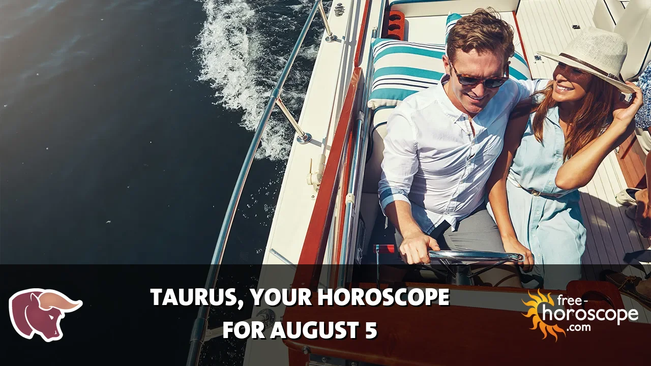 Horoscope Taurus - Wednesday, August 5, 2026