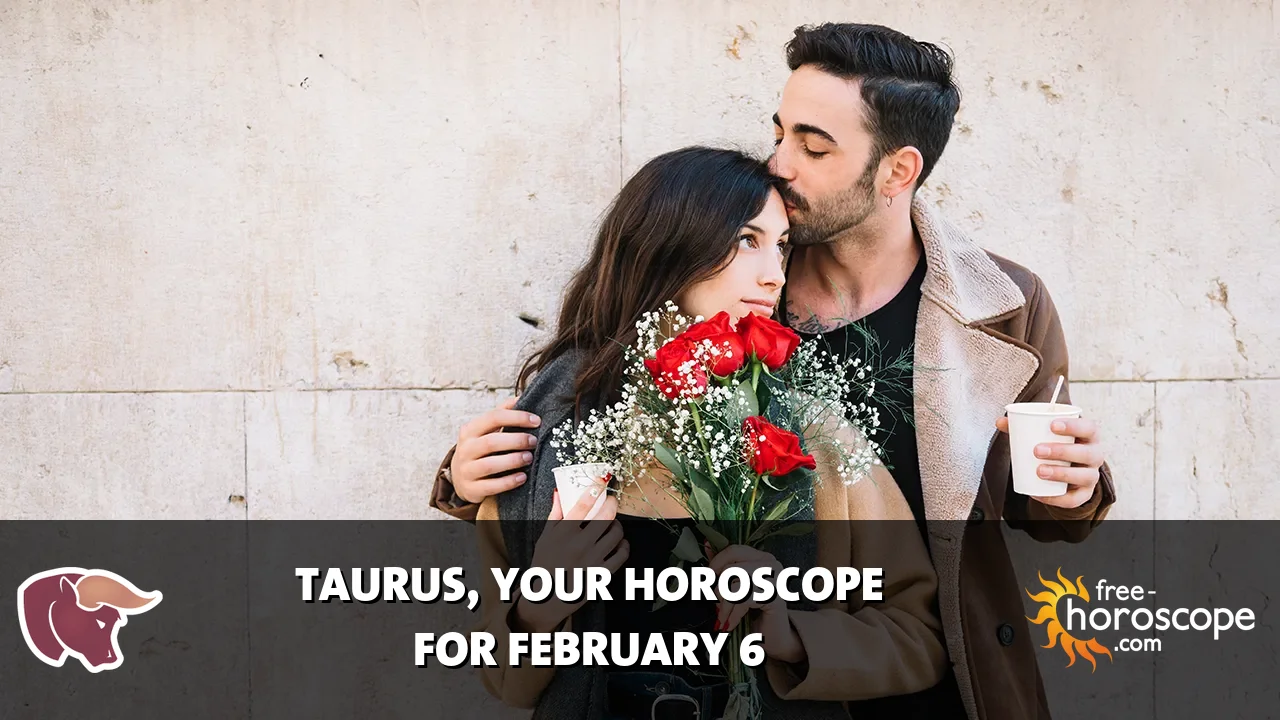 Horoscope Taurus - Friday, February 6, 2026