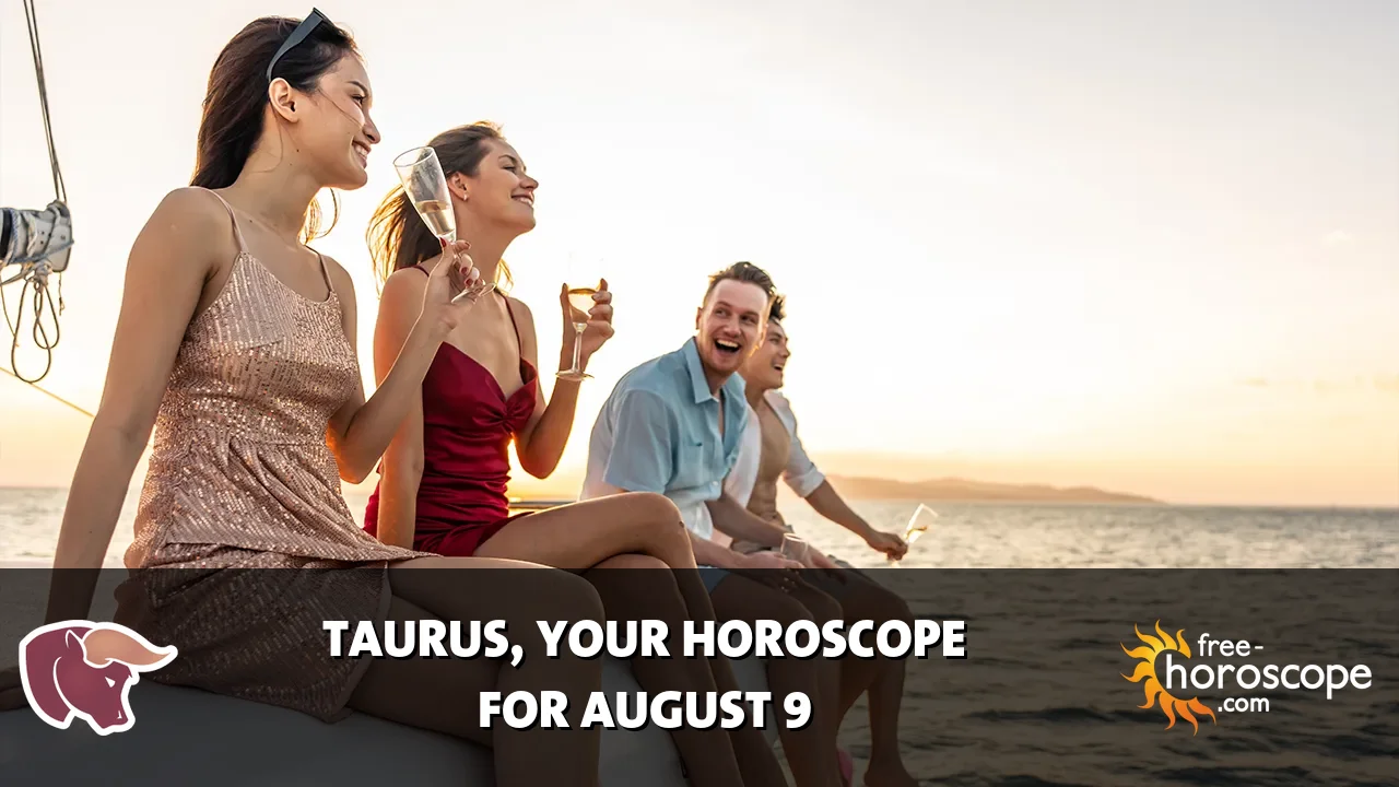 Horoscope Taurus - Sunday, August 9, 2026