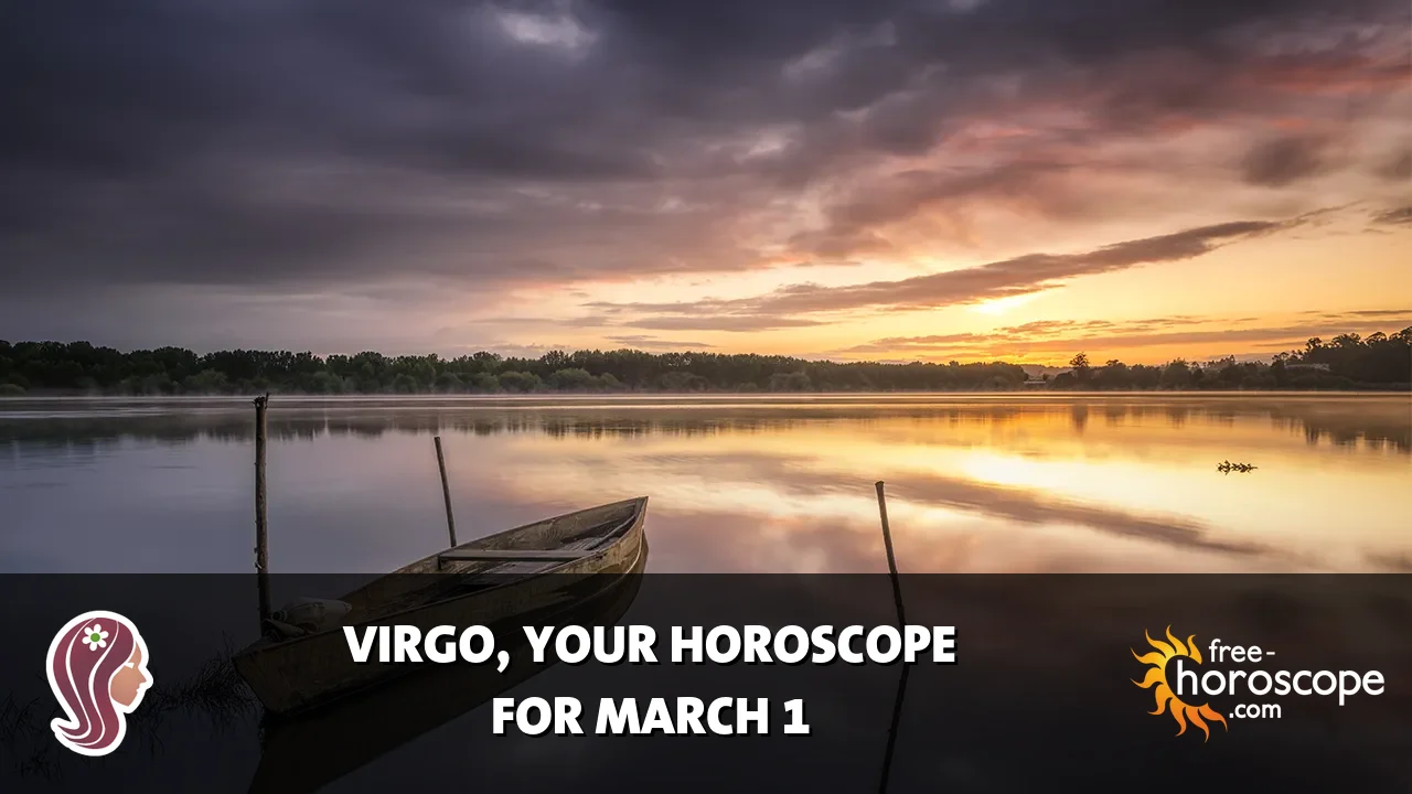 Horoscope Virgo - Sunday, March 1, 2026