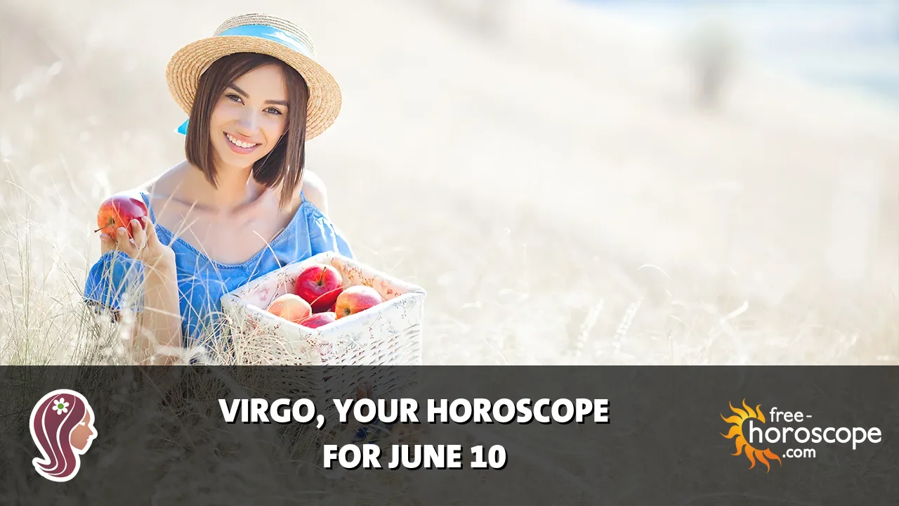 Horoscope for Virgo du Wednesday, June 10, 2026
