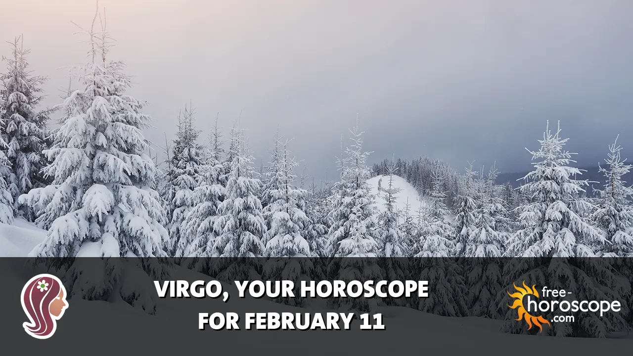 Horoscope Virgo - Wednesday, February 11, 2026