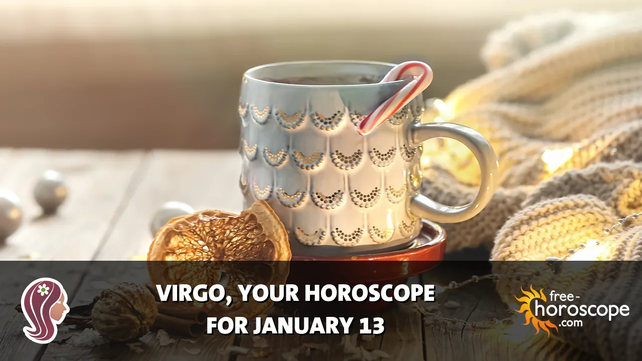 Horoscope Virgo - Tuesday, January 13, 2026