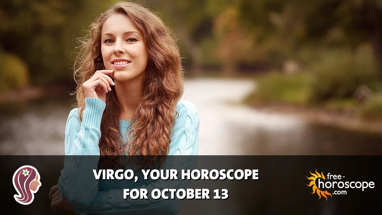 Horoscope Virgo - Tuesday, October 13, 2026