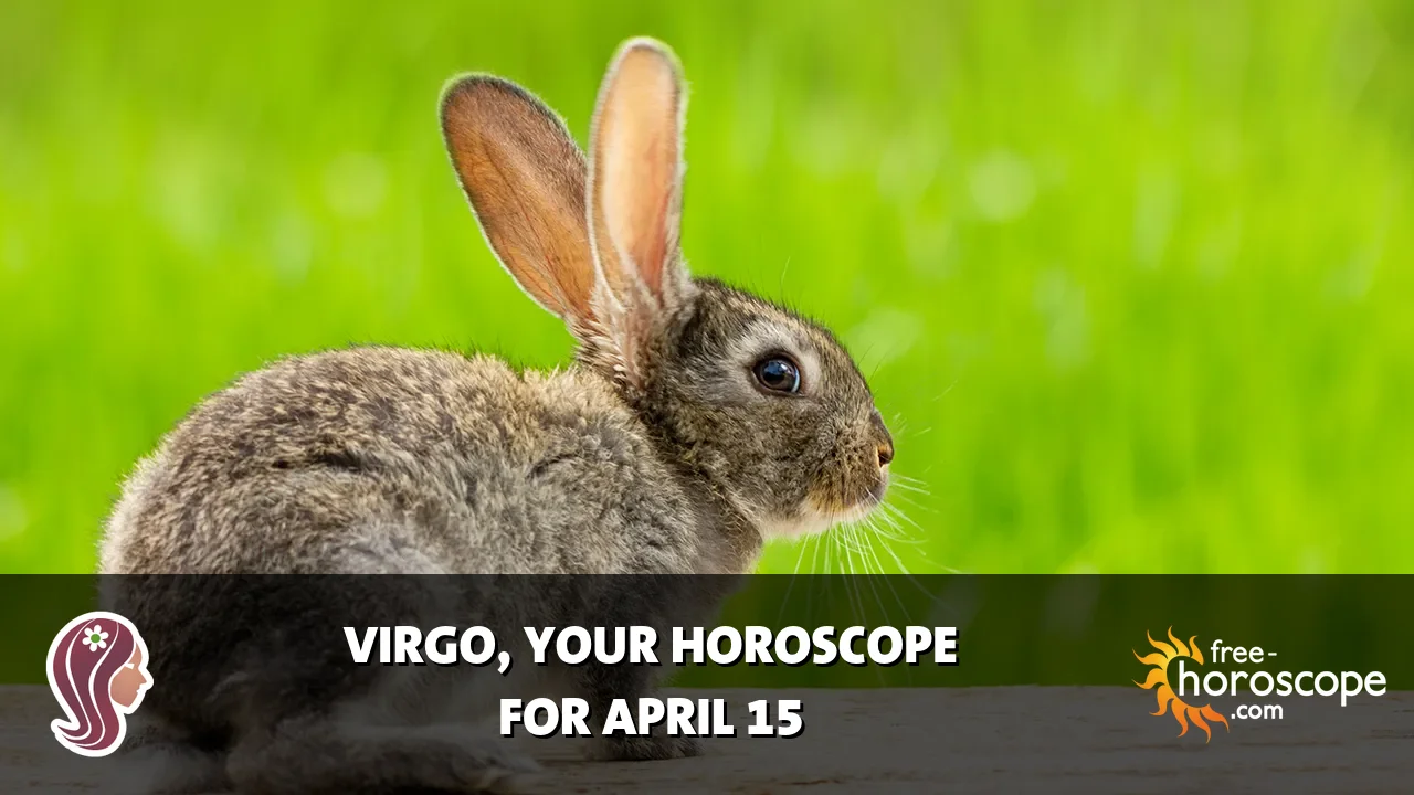 Horoscope Virgo - Wednesday, April 15, 2026