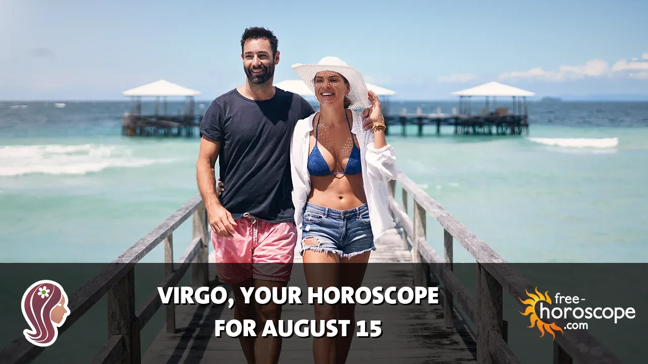 Horoscope Virgo - Saturday, August 15, 2026