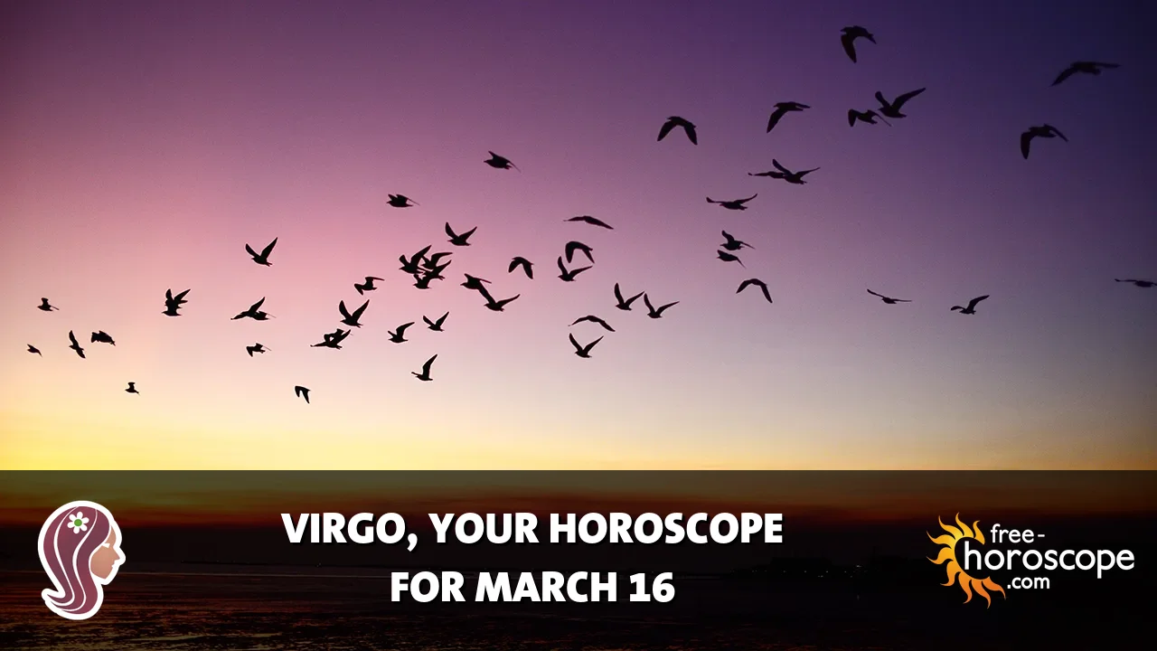 Horoscope Virgo - Monday, March 16, 2026
