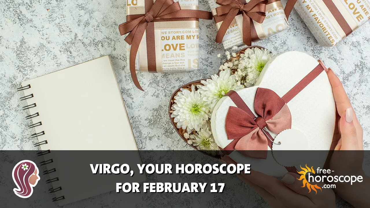 Horoscope Virgo - Tuesday, February 17, 2026