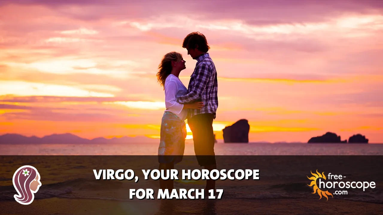 Horoscope Virgo - Tuesday, March 17, 2026