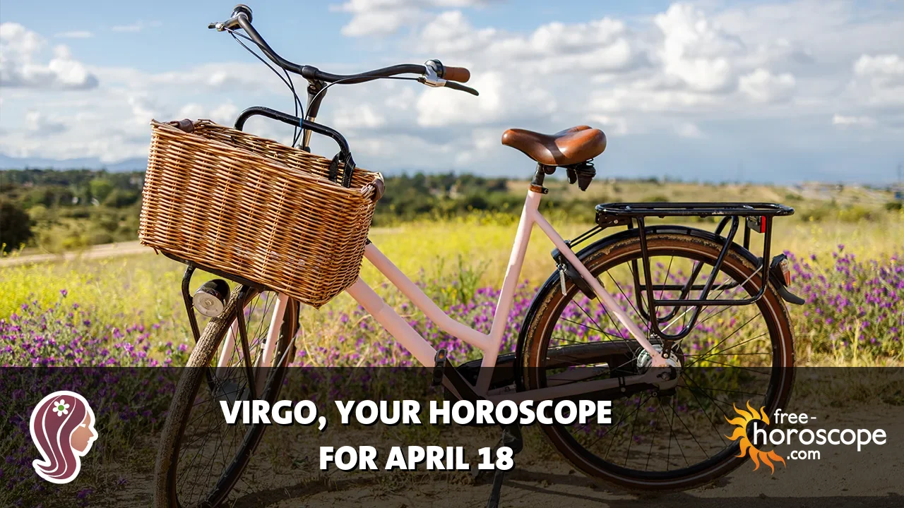 Horoscope Virgo - Saturday, April 18, 2026