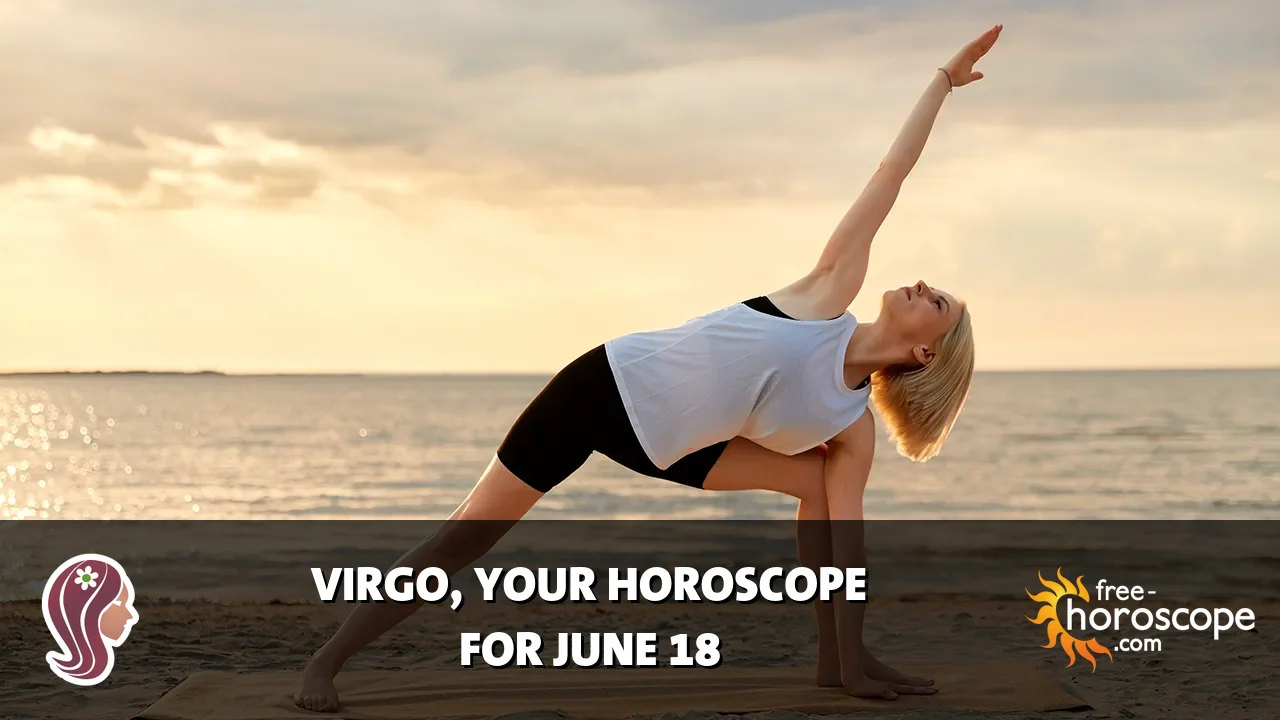 Horoscope Virgo - Thursday, June 18, 2026