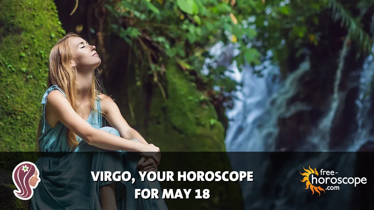 Horoscope for Virgo du Tuesday, May 19, 2026