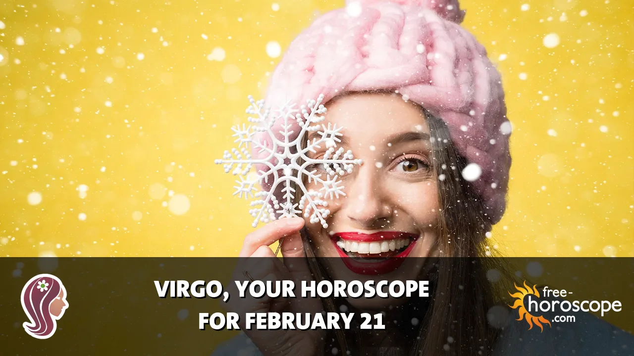Horoscope Virgo - Saturday, February 21, 2026