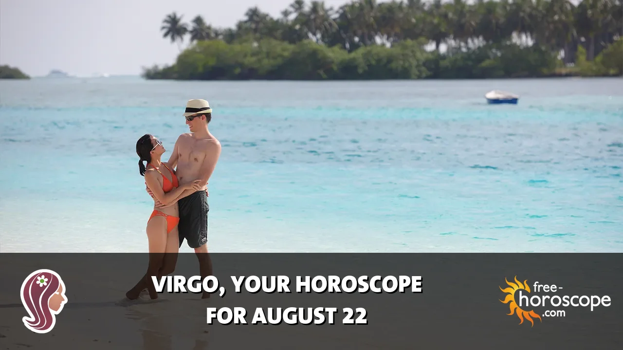 Horoscope Virgo - Saturday, August 22, 2026