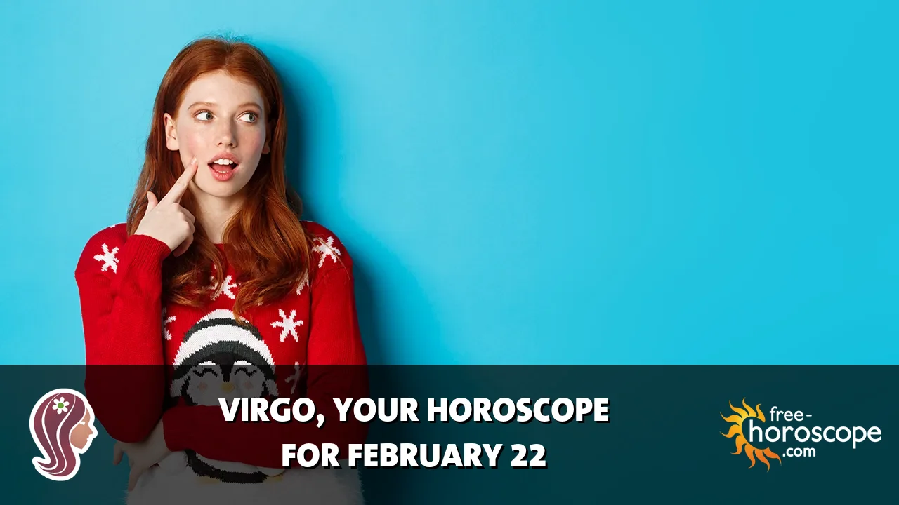 Horoscope Virgo - Sunday, February 22, 2026