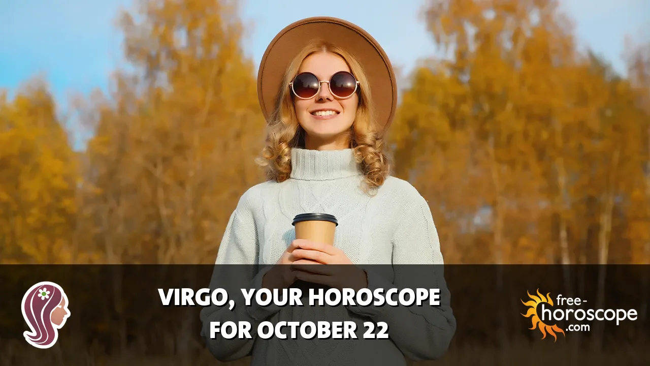 Horoscope Virgo - Thursday, October 22, 2026
