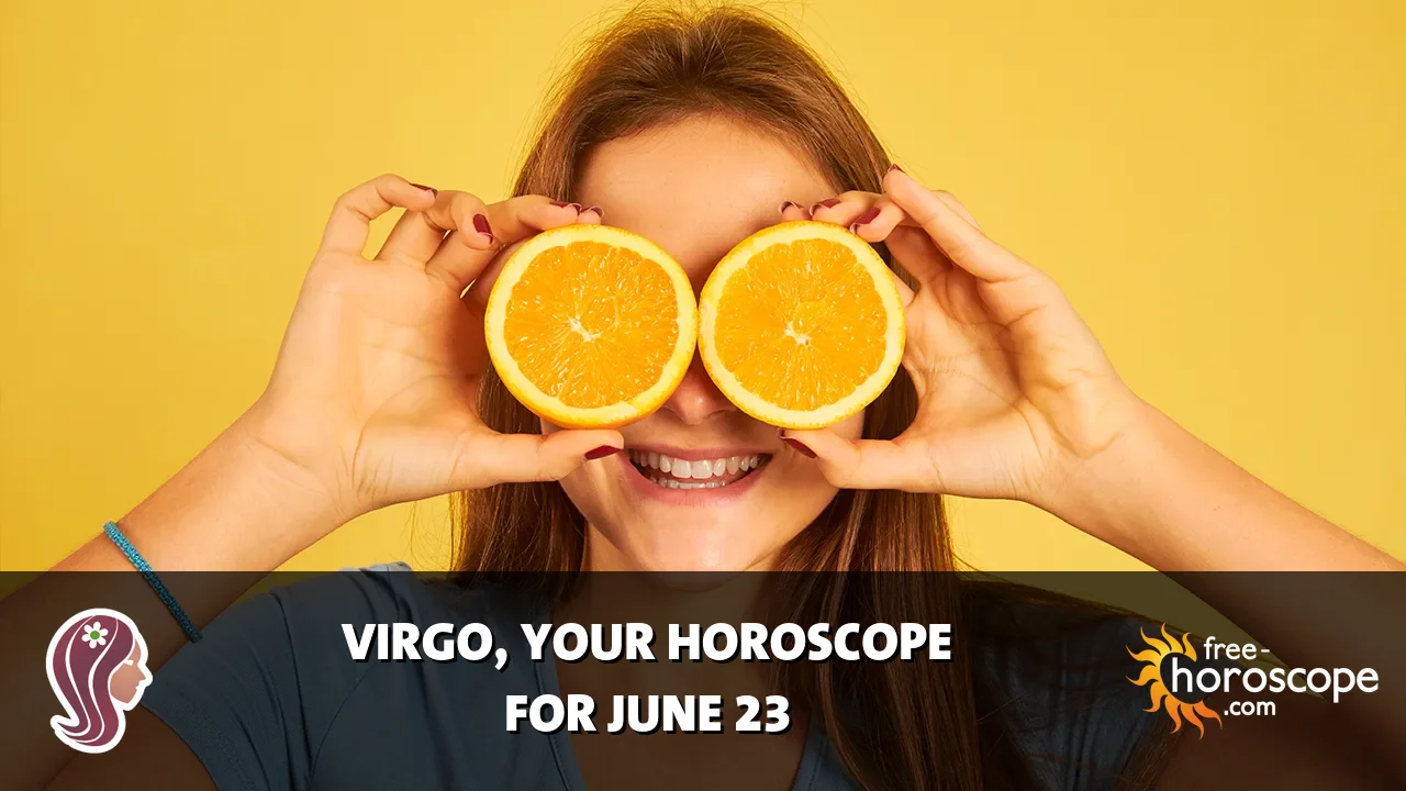 Horoscope Virgo - Tuesday, June 23, 2026