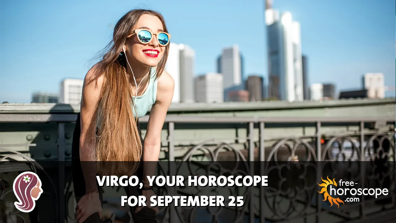 Horoscope Virgo - Friday, September 25, 2026