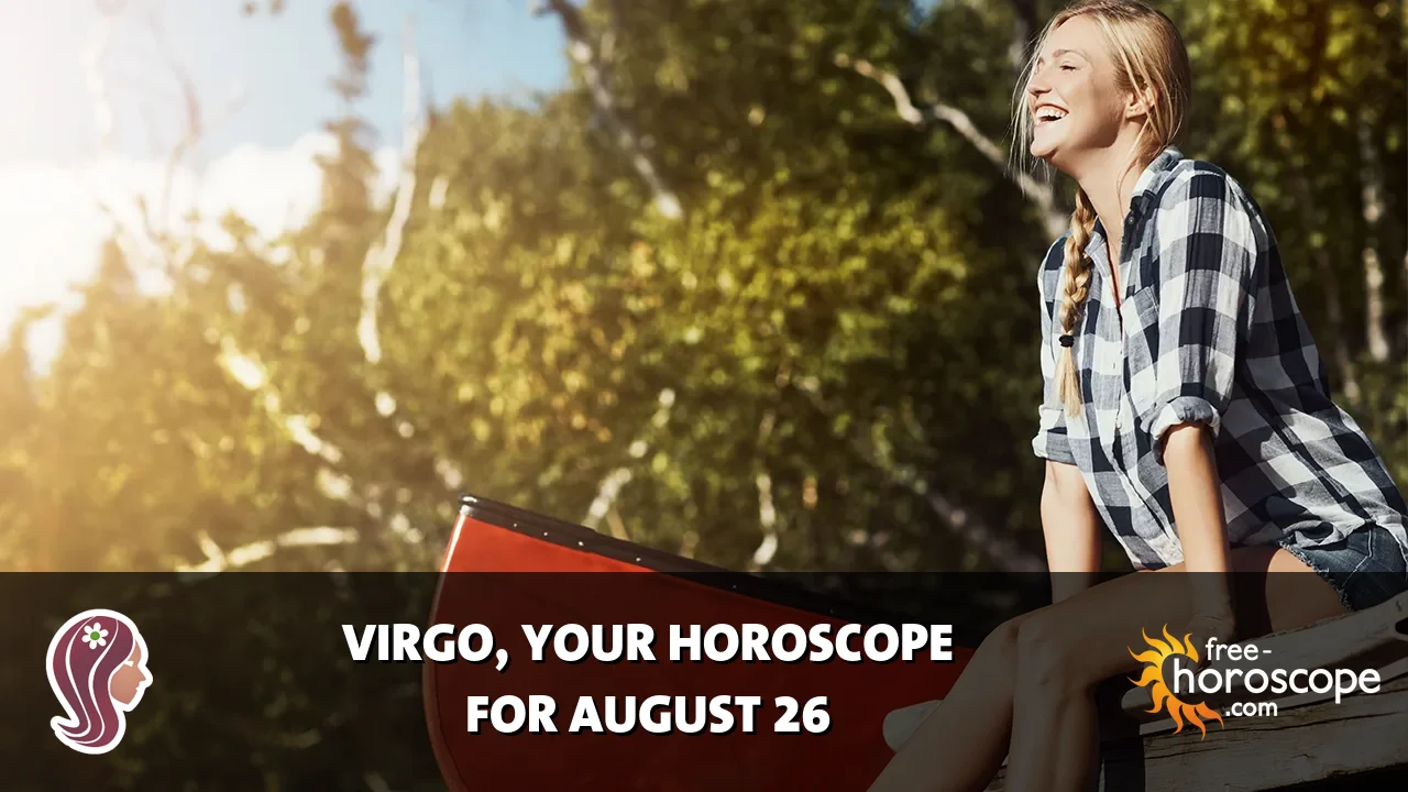 Horoscope Virgo - Wednesday, August 26, 2026