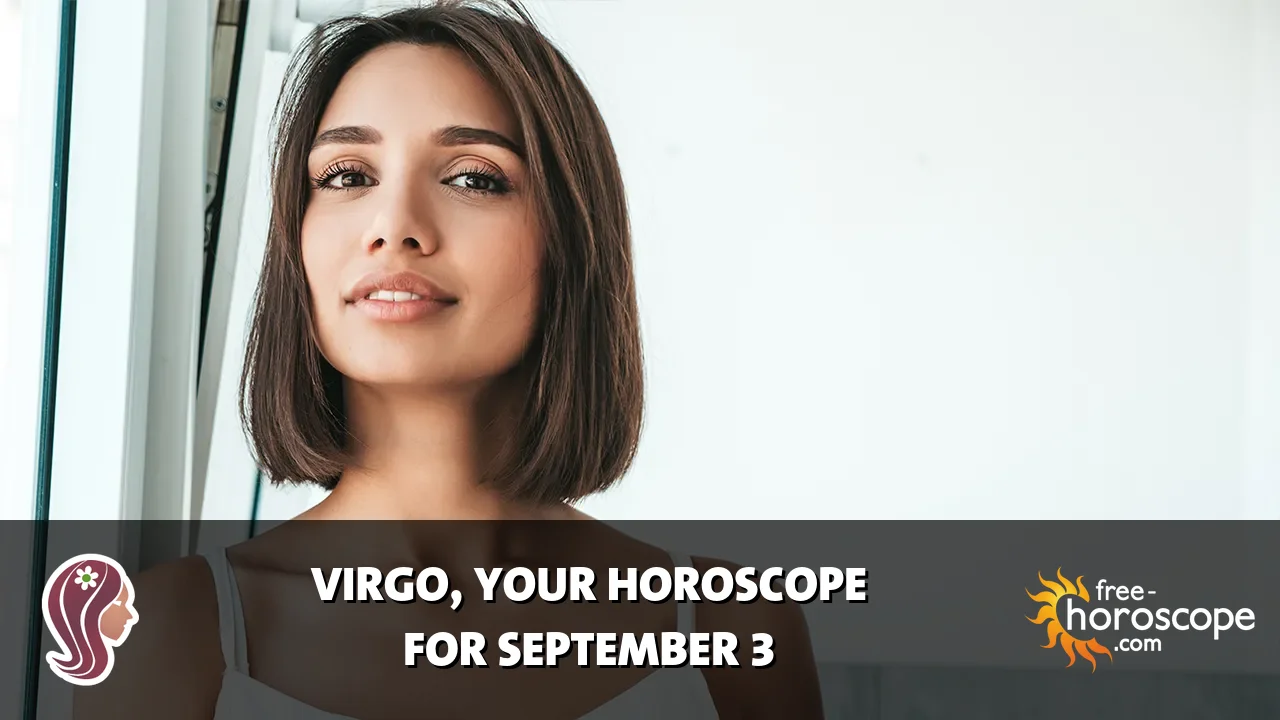 Horoscope Virgo - Thursday, September 3, 2026