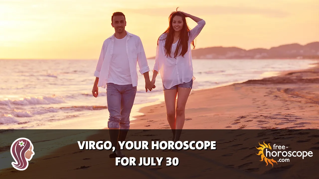 Horoscope Virgo - Thursday, July 30, 2026