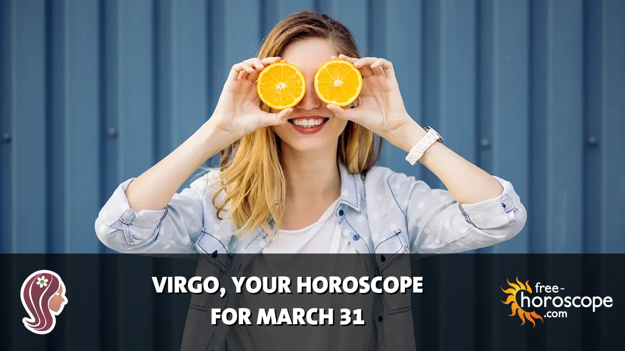 Horoscope Virgo - Tuesday, March 31, 2026
