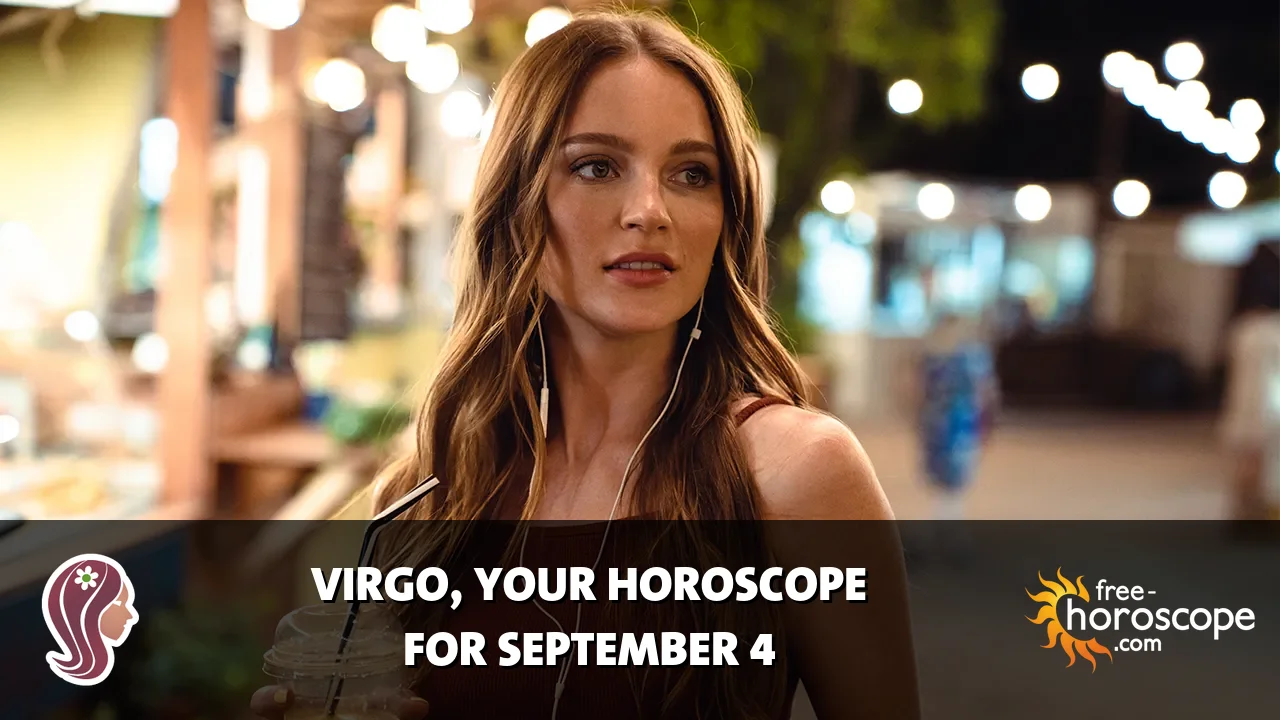 Horoscope Virgo - Friday, September 4, 2026