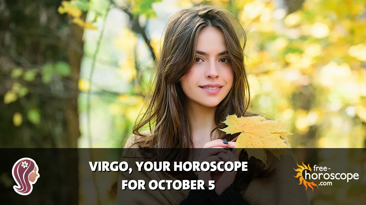 Horoscope Virgo - Monday, October 5, 2026