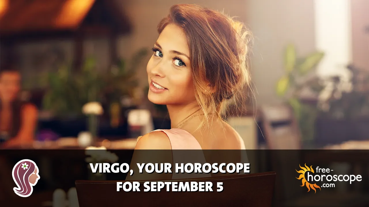 Horoscope Virgo - Saturday, September 5, 2026
