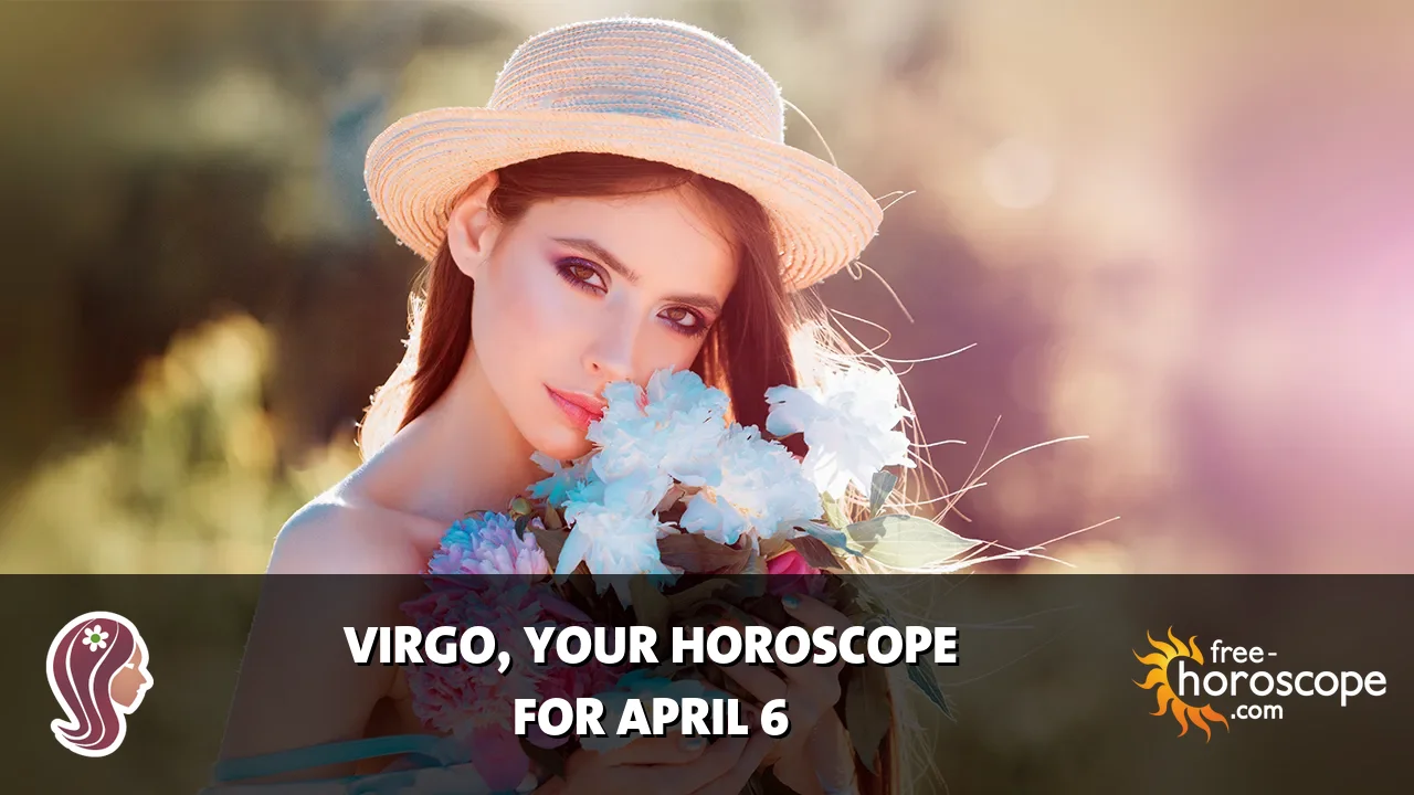 Horoscope Virgo - Monday, April 6, 2026