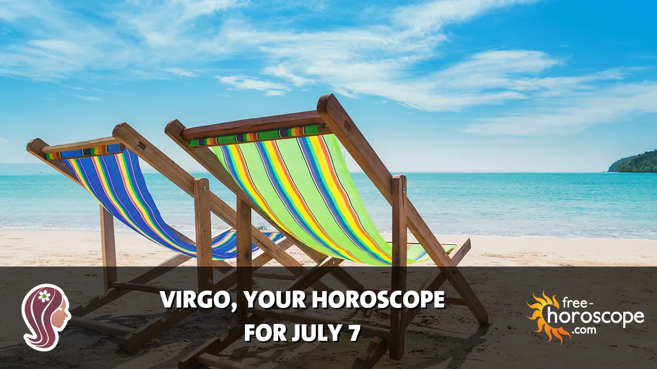 Horoscope Virgo - Tuesday, July 7, 2026