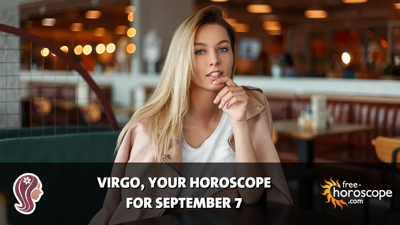 Horoscope Virgo - Monday, September 7, 2026