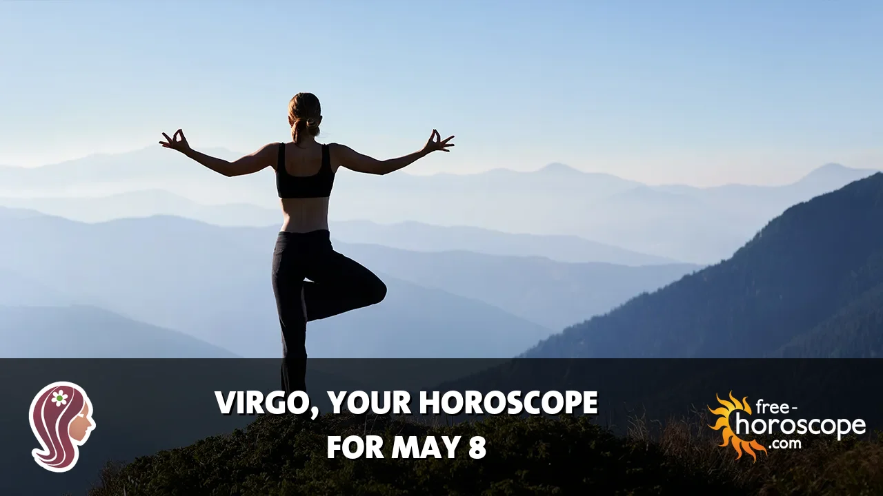 Horoscope Virgo - Friday, May 8, 2026