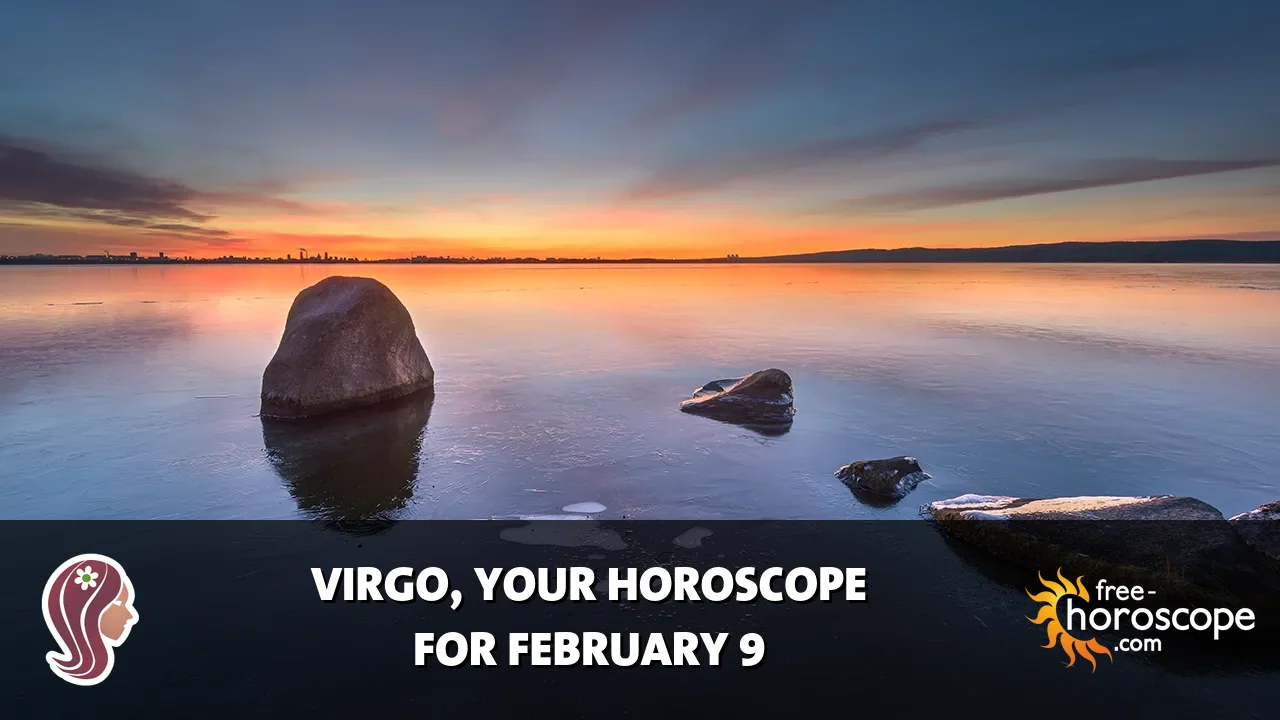 Horoscope Virgo - Monday, February 9, 2026