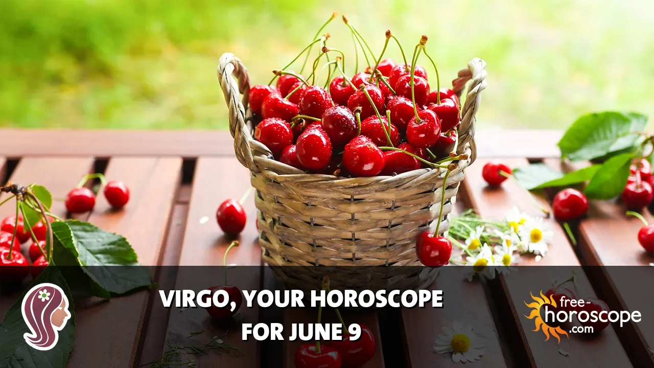 Horoscope Virgo - Tuesday, June 9, 2026
