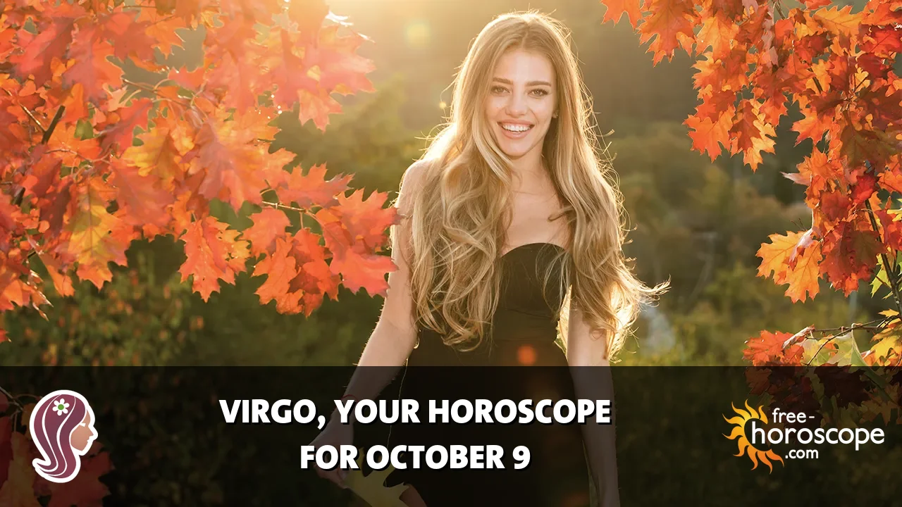 Horoscope Virgo - Friday, October 9, 2026